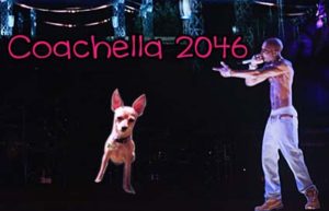 Matilda and Tupac holograms will rock Coachella 2046.